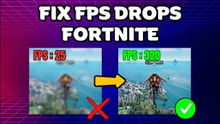 How to Fix FPS drops in Fortnite 2024 Guide [upl. by Anerrol729]