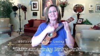 Skinnamarinky Dinky Dink Ukulele Cover [upl. by Tenaj790]