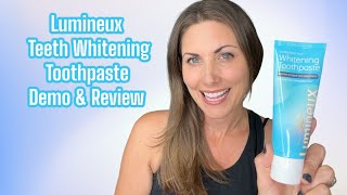 Lumineux Teeth Whitening Toothpaste Demo and Review  Brighten Your Smile [upl. by Eseyt649]