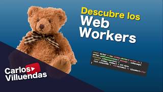 ⚙️Aprende a usar y entender los Web Workers para asegurar la performance de tu página [upl. by Otreblaug]