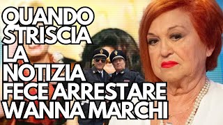 Quando STRISCIA LA NOTIZIA fece arrestare WANNA MARCHI [upl. by Itsim]