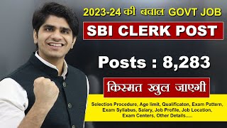 SBI Clerk Recruitment 2023  Post  8283  Group C Post  Full Details [upl. by Airreis]