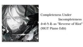 【SDVX Ⅲ】Completeness Under Incompleteness MGT Piano Edit [upl. by Oznecniv]