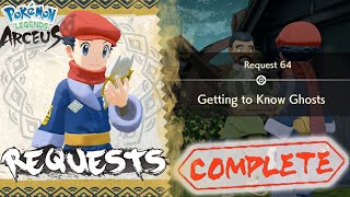 Pokemon Legends Arceus Request 64 Walkthrough quotGetting to Know Ghostsquot How To Unlock amp Guide [upl. by Esmerolda]