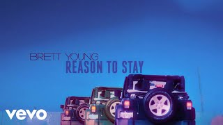 Brett Young  Reason To Stay Lyric Video [upl. by Kate422]