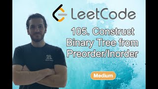 13 CONSTRUCT BINARY TREE FROM PREORDERINORDER TRAVERSAL  Code amp Whiteboard [upl. by Norene164]