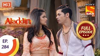 Aladdin  Ep 284  Full Episode  17th September 2019 [upl. by Anaihs546]