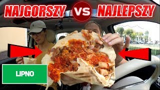 TEST NAJGORSZY VS NAJLEPSZY KEBAB LIPNO [upl. by Feola937]