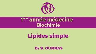 1ère année médecine Biochimie Lipides simple [upl. by Qifahs]