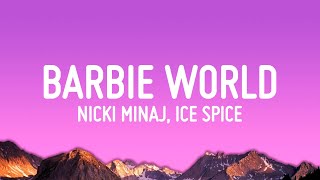 Nicki Minaj amp Ice Spice – Barbie World Lyrics [upl. by Ziagos]