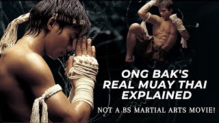 Ong Baks Real Muay Thai Explained [upl. by Auhsoj]