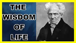 The Wisdom of Life Chapter 1  Overview Schopenhauer Philosophy [upl. by Yrot456]