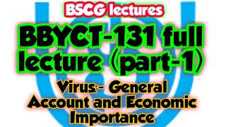 BBYCT131 full lecture part1  Unit1 VirusGenral account and economic importance ignou [upl. by Fogarty]