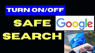 Turn Off SafeSearch on Windows 11  10 [upl. by Anett]