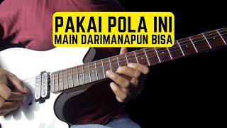 Improvisasi Melodi Gitar Dari Nada Dasar Apapun Gak Akan Sulit Lagi Pakai Pola Ini [upl. by Rupert]