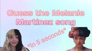 Can you guess the Melanie Martinez song in 5 seconds K12 and Crybaby songs [upl. by Enomor419]