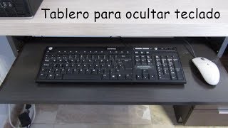 Hacer un porta teclado en un escritorio [upl. by Cyprio]