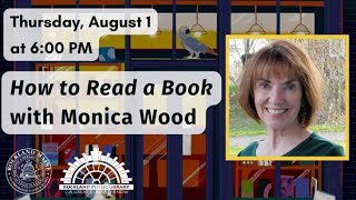 quotHow to Read a Bookquot with Monica Wood [upl. by Kella]