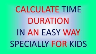 Calculate DURATION OF TIMEEasy Way [upl. by Yasmine]