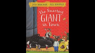 The Smartest Giant in Town  Julia Donaldson audiobook Childrens story book readaloud reading [upl. by Eveivenej]