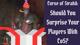 Should You Surprise Your Players With Curse of Strahd Based on My Experiences as a CoS Player amp DM [upl. by Enohsal]