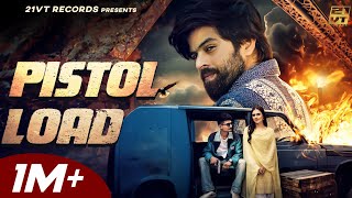 Pistol Load Official Video Masoom Sharma Virat Shivani Yadav  New Haryanvi Songs Haryanavi 2024 [upl. by Moriarty729]