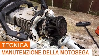 Manutenzione della Motosega Stihl [upl. by Eidnyl]