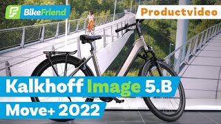 Kalkhoff Image 5B Move 2022  BikeFriend Productvideo [upl. by Ahsuatal]