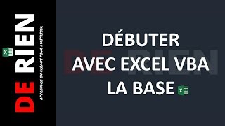 Débuter avec Excel VBA  Tutoriel Excel  DE RIEN [upl. by Acinorehs]