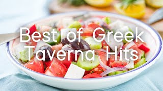 Best of Greek Taverna Hits  Mousaka Feta amp Spanakopita Delights  Sounds Like Greece [upl. by Nyrok]