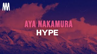 Aya Nakamura  Hypé ParolesLyrics [upl. by Odracir]