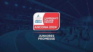 Ancona 2024  Campionati Italiani Juniores e Promesse indoor  domenica mattina [upl. by Velleman]