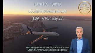 A320 SPECIAL AIRPORT APPROACH GUIDE HANEDA RJTT Localizer Directional Aid Approach LDA [upl. by Ramilahs468]