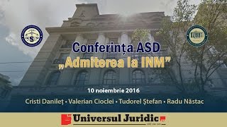 Conferința „Admiterea la INM” organizată de ASD București  2016 [upl. by Ahsiak]