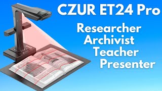 The Best Scanner for Books Documents and Demonstrations  CZUR ET24 Pro [upl. by Brosine]