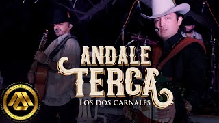 Los Dos Carnales  Andale Terca Video Oficial [upl. by Weil]