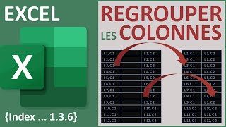 Regrouper les colonnes séparées par formule Excel [upl. by Annoed821]