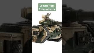 Leman Russ Exterminator 10th edition 40K warhammer40k [upl. by Nysilla]