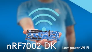 nRF7002 DK  The first WiFi Development Kit from Nordic Semiconductor [upl. by Etta]