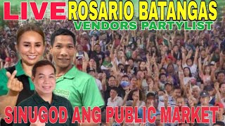 LIVE ROSARIO BATANGAS VENDORS PARTYLIST [upl. by Yrogreg]