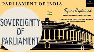 SOVEREIGNTY OF PARLIAMENTसंसद की संप्रभुता INDIAN PARLIAMENT  UPSC\STATEPSC\SSC\RBI\RAILWAY [upl. by Westhead833]