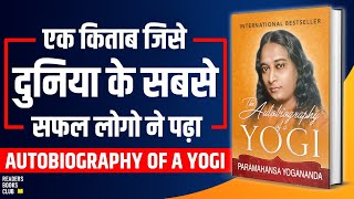 Autobiography of A Yogi by Paramahansa Yogananda Audiobook  Book Summary in Hindi [upl. by Kerwinn]