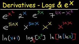 Derivatives of Exponential Functions amp Logarithmic Differentiation Calculus lnx e2x xx xsinx [upl. by Aeneg973]