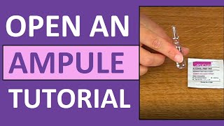 How to Open an Ampule  How to Break a Glass Ampoule Nursing Skill [upl. by Hauger]