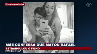 CASO RAFAEL MÃE CONFESSA QUE MATOU FILHO DE PROPÓSITO  BRASIL URGENTE [upl. by Volney]