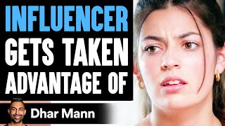 Influencer Gets TAKEN ADVANTAGE Of What Happens Is Shocking FULL VIDEO  Dhar Mann [upl. by Erich]