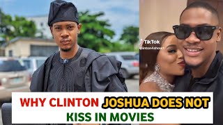 Why Clinton Joshua Does Not Kiss In Movies [upl. by Aikemal988]