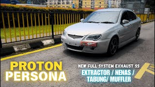 NEW FULL SYSTEM EXHAUST SS quotEXTRACTORNENASTABUNGMUFFLERquot  PROTON PERSONA [upl. by Ainnet]