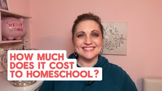 How Much Does it Cost to Homeschool [upl. by Sankey286]