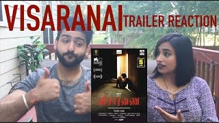 VISAARANAI TRAILER REACTION  INDIAS OFFICIAL ENTRY TO OSCAR [upl. by Infeld]